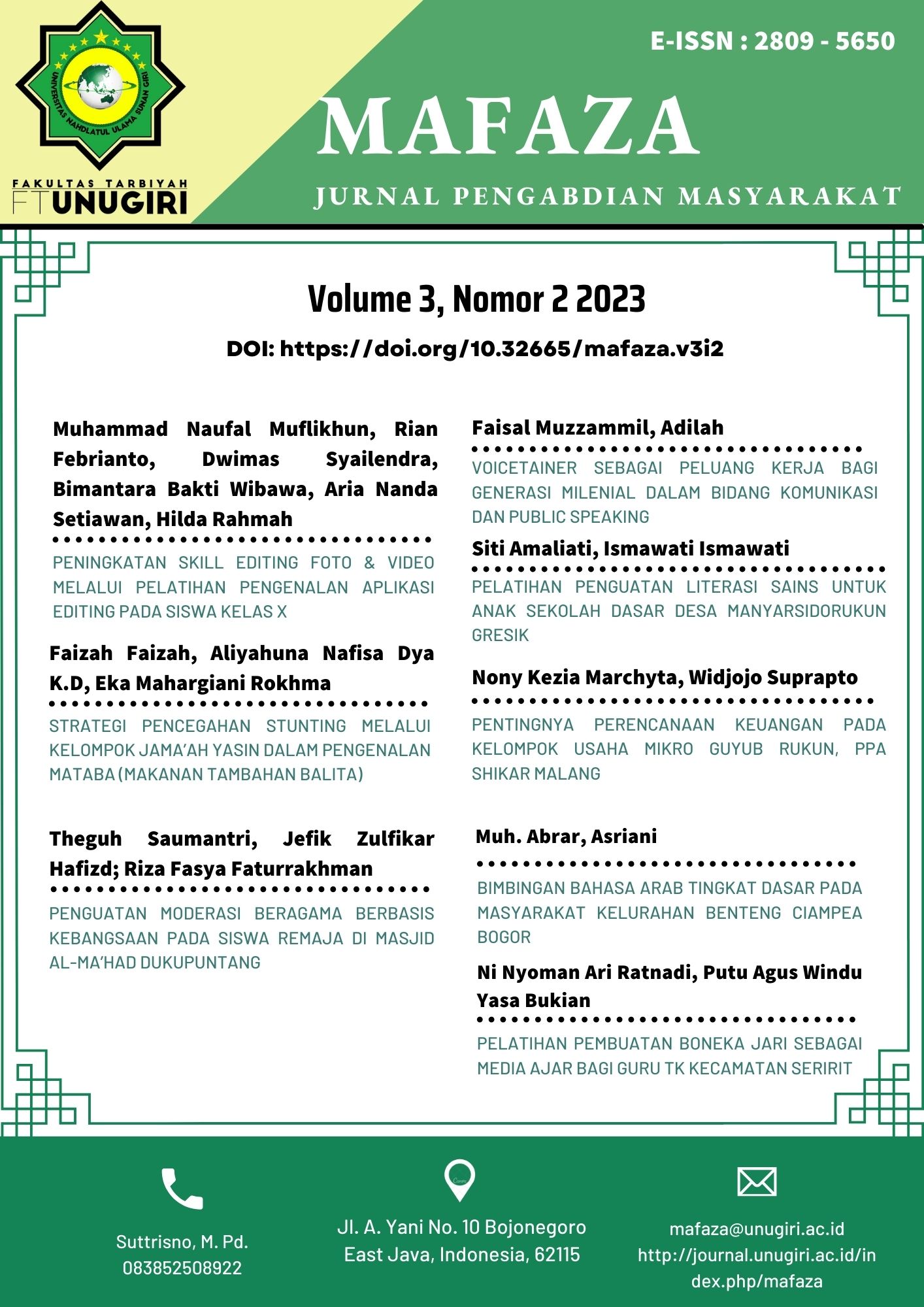 					View Vol. 3 No. 2 (2023): Mafaza : Jurnal Pengabdian Masyarakat
				